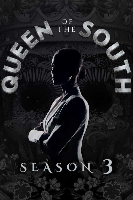 مسلسل Queen of the South الموسم الثالث حلقة 12