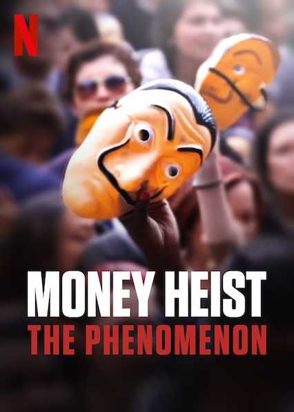 فيلم Money Heist: The Phenomenon 2020 مترجم