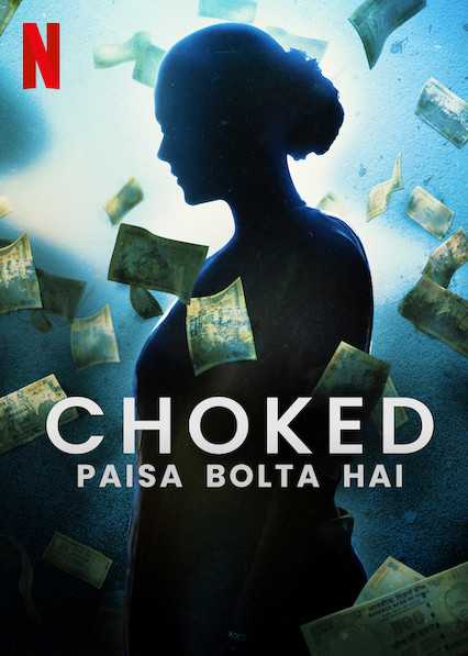 فيلم Choked: Paisa Bolta Hai 2020 مترجم