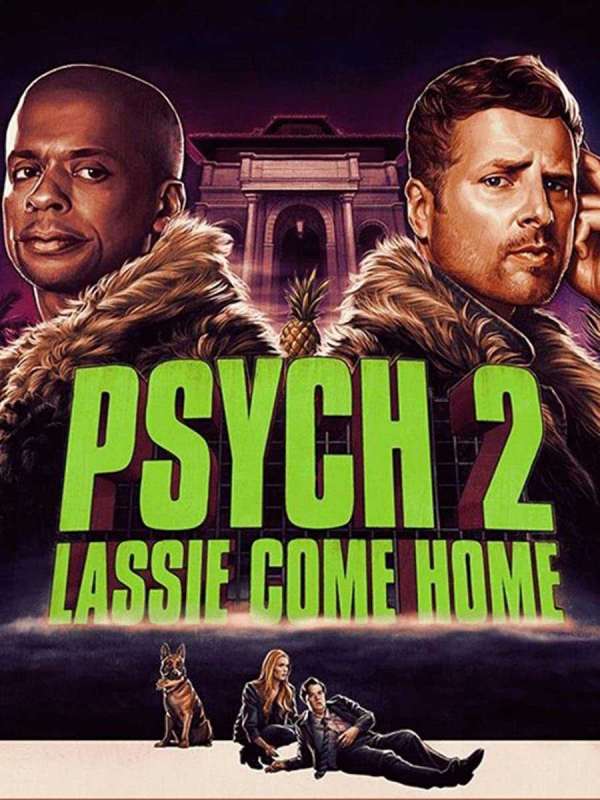 فيلم Psych 2: Lassie Come Home 2020 مترجم