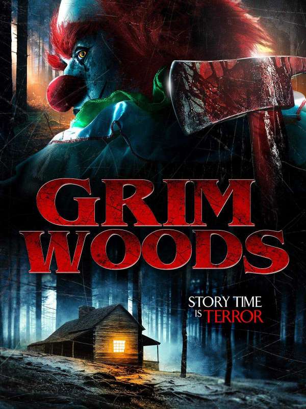 فيلم Grim Woods 2019 مترجم