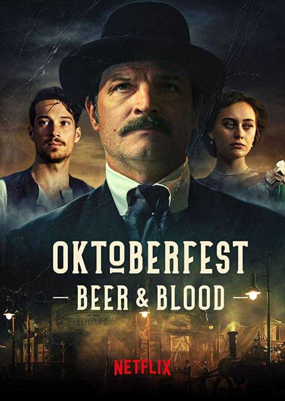 مسلسل Oktoberfest: Beer & Blood الموسم الاول حلقة 1