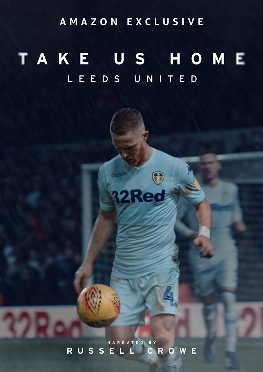 مسلسل Take Us Home: Leeds United الموسم الاول حلقة 1