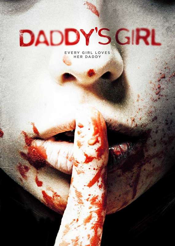 فيلم Daddy’s Girl 2018 مترجم