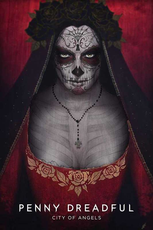 مسلسل Penny Dreadful: City of Angels الموسم الاول حلقة 6