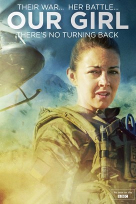 مسلسل Our Girl الموسم الاول حلقة 1