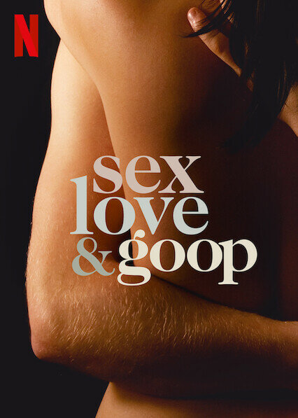 برنامج Sex, Love & Goop الموسم الاول حلقة 1