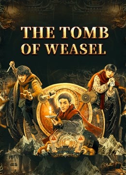 فيلم The Tomb Of Weasel 2021 مترجم