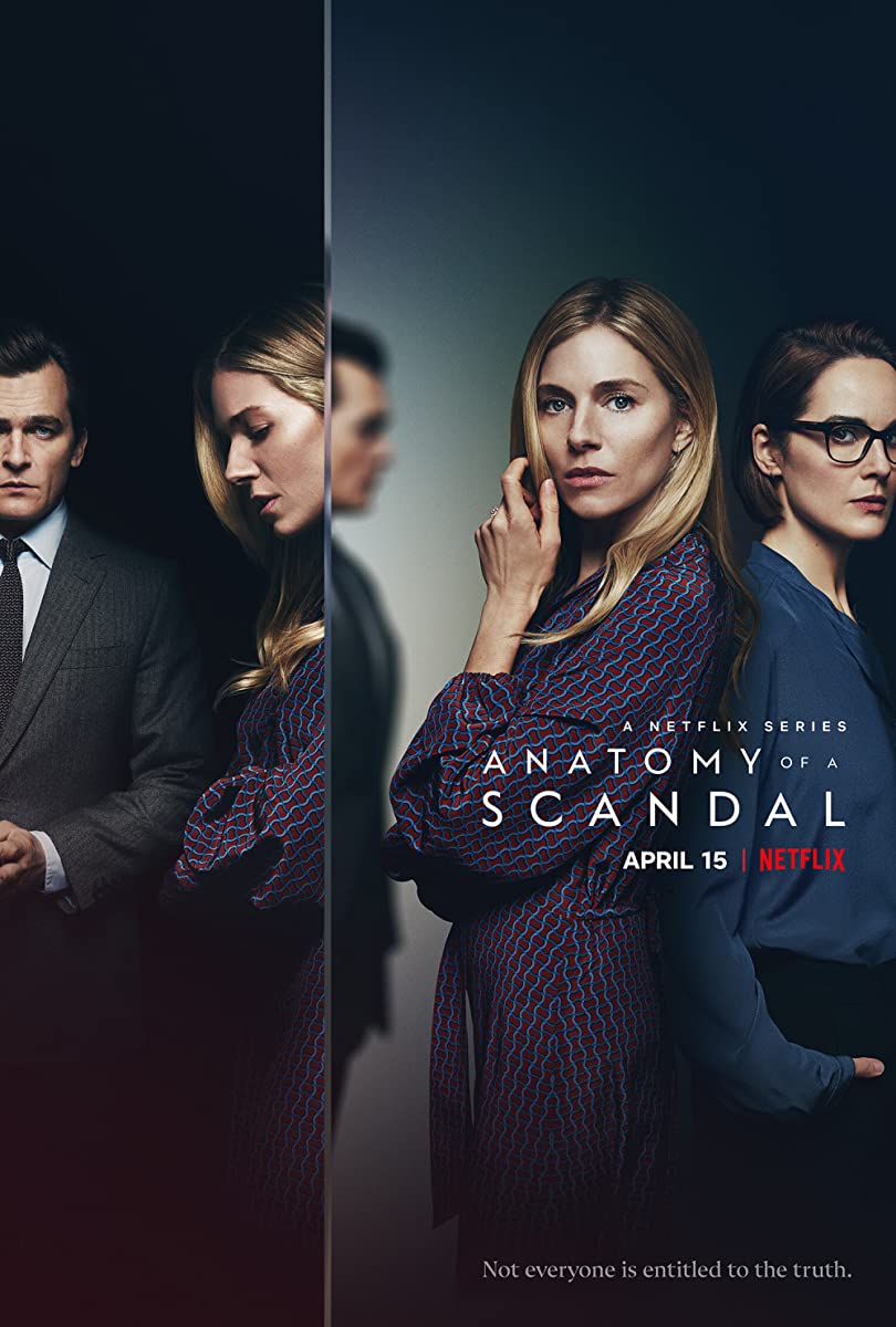 مسلسل Anatomy of a Scandal الموسم الاول حلقة 6 والاخيرة