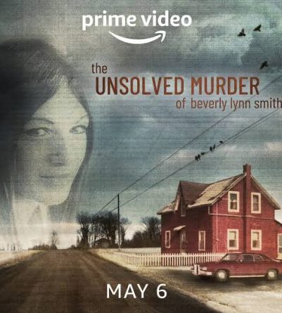 مسلسل The Unsolved Murder of Beverly Lynn Smith الموسم الاول حلقة 1