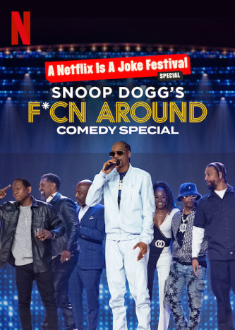 عرض Snoop Dogg’s F*Cn Around Comedy Special 2022 مترجم