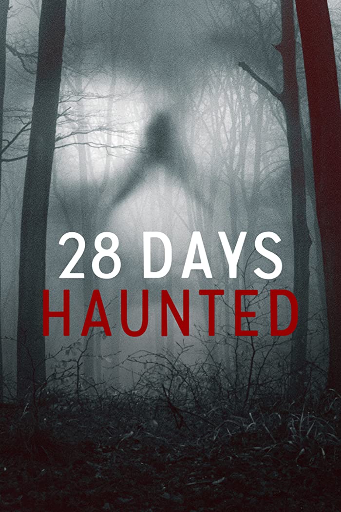 مسلسل 28 Days Haunted الموسم الاول حلقة 1