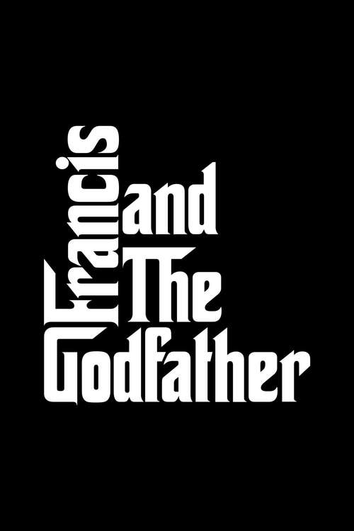 فيلم Francis and the Godfather 2024 مترجم اون لاين