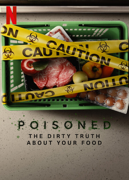 فيلم Poisoned: The Danger in Our Food 2023 مترجم