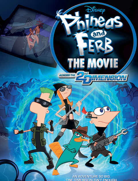 Phineas and Ferb Across the 2nd Dimension 2011 مدبلج