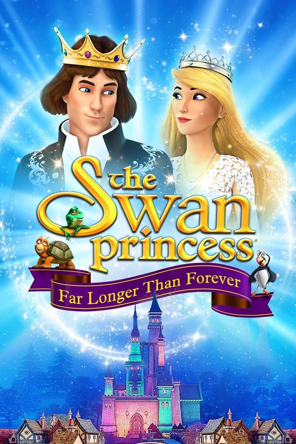 فيلم The Swan Princess: Far Longer than Forever 2023 مترجم