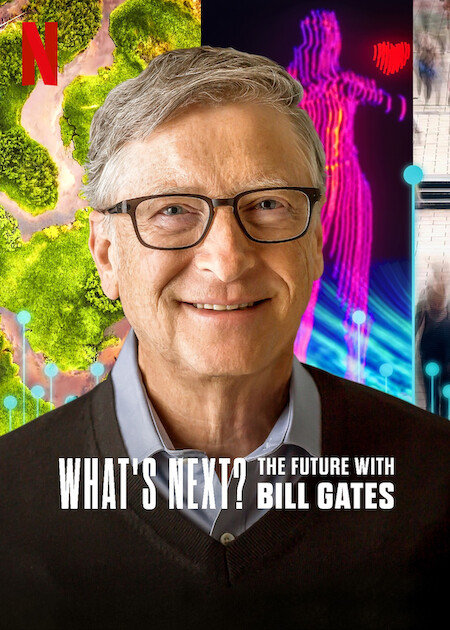 مسلسل What’s Next: The Future with Bill Gates الموسم الاول حلقة 3