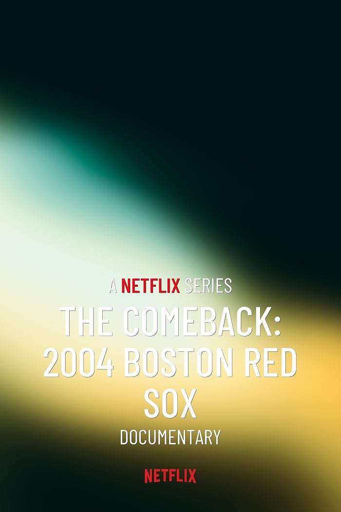 مسلسل The Comeback: 2004 Boston Red Sox الموسم الاول حلقة 3 والاخيرة