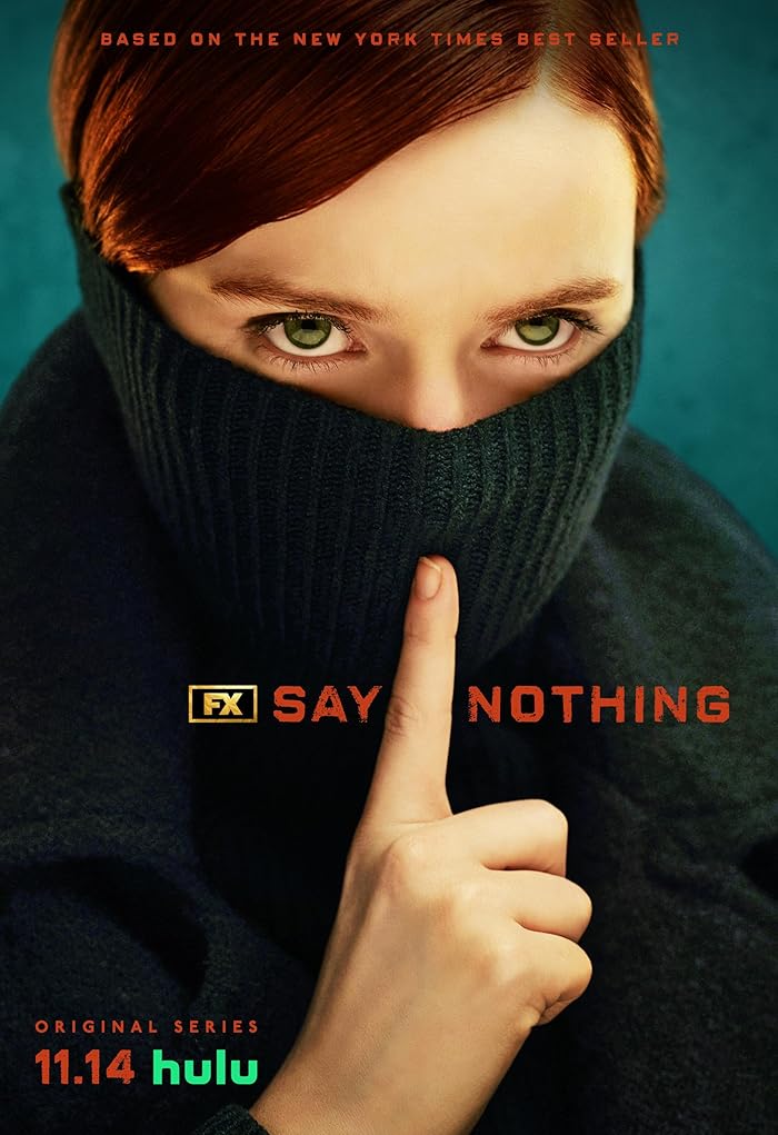 مسلسل Say Nothing الموسم الاول حلقة 4